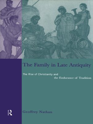 cover image of The Family in Late Antiquity